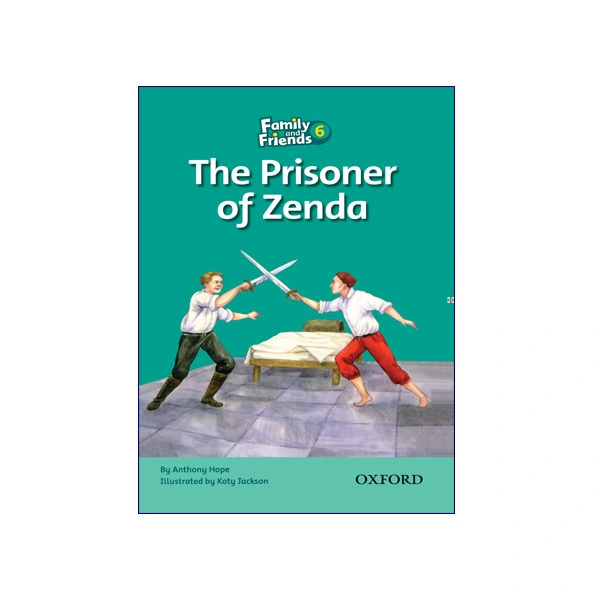 Family and Friends 6:The Prisoner of Zenda